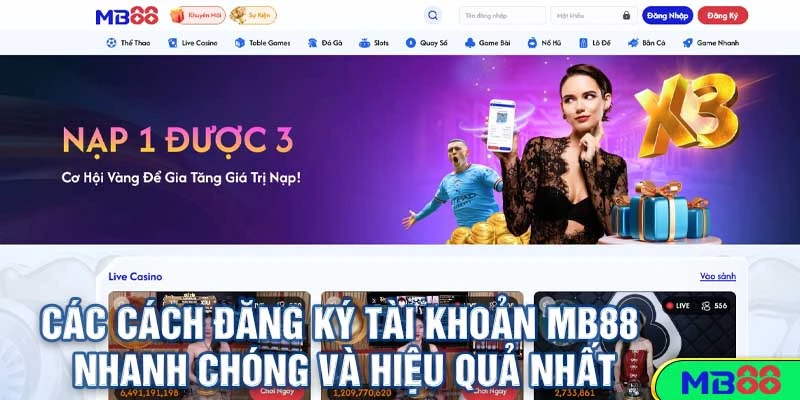 Các Cách Đăng Ký Tài Khoản MB88 Nhanh Chóng Và Hiệu Quả Nhất