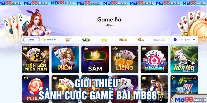 Giới Thiệu Sảnh Cược Game Bài MB88