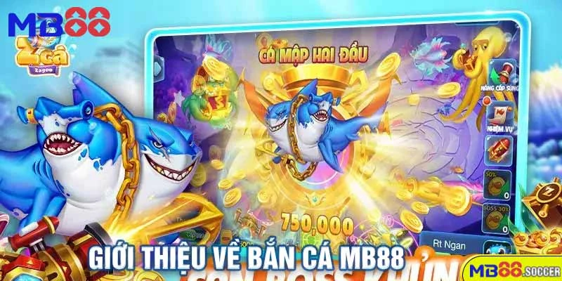 Giới Thiệu Về Bắn Cá MB88 – Chinh Phục Đại Dương, Rinh Thưởng Cực Đã!