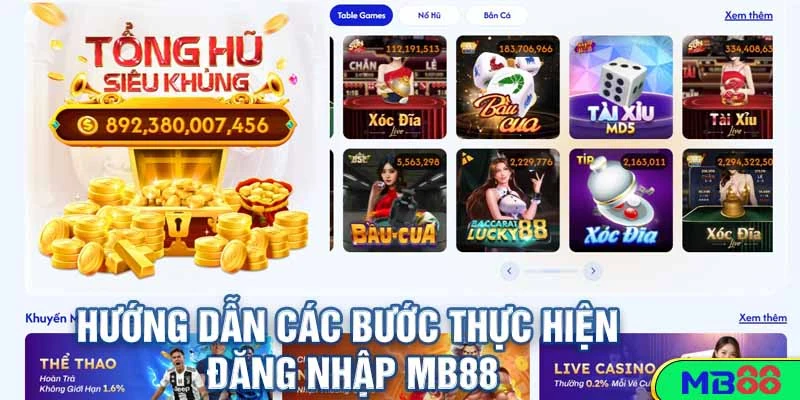Đăng Nhập MB88 Nhanh Chóng Với Vài Thao Tác Đơn Giản 3 Hướng dẫn các bước thực hiện đăng nhập MB88