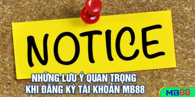 Hướng Dẫn Đăng Ký Tài Khoản MB88 Mới Nhất 2025 – Chỉ Mất 1 Phút! 5 Những Lưu Ý Quan Trọng Khi Đăng Ký Tài Khoản MB88