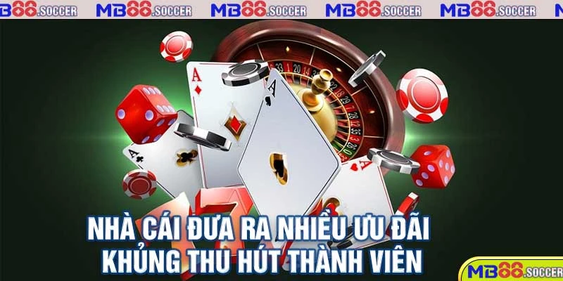Casino Trực Tuyến MB88 - Vui Giải Trí, Quà Liền Tay 4 Nhà cái đưa ra nhiều ưu đãi khủng thu hút thành viên